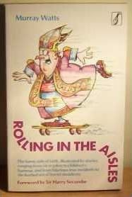 Cover of Rolling in the Aisles